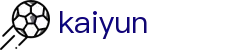 开云·体育 (kaiyun)官方网站_KAIYUNSPORTS